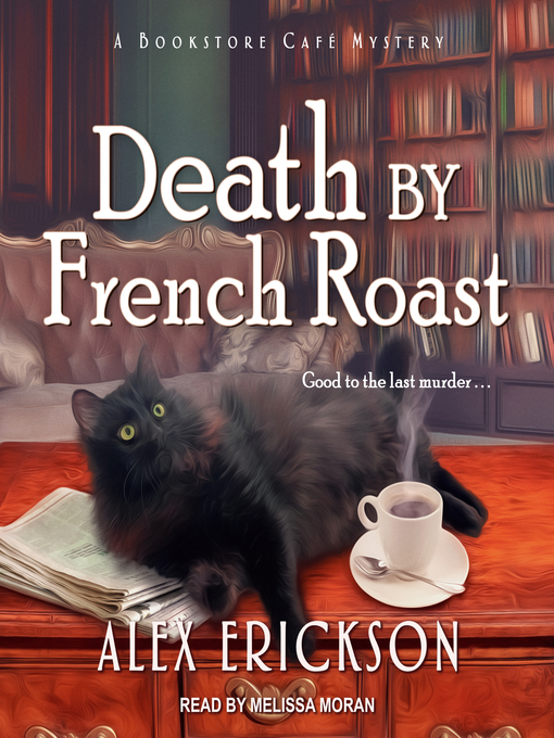 Title details for Death by French Roast by Alex Erickson - Available